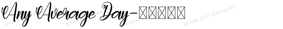 Any Average Day字体转换